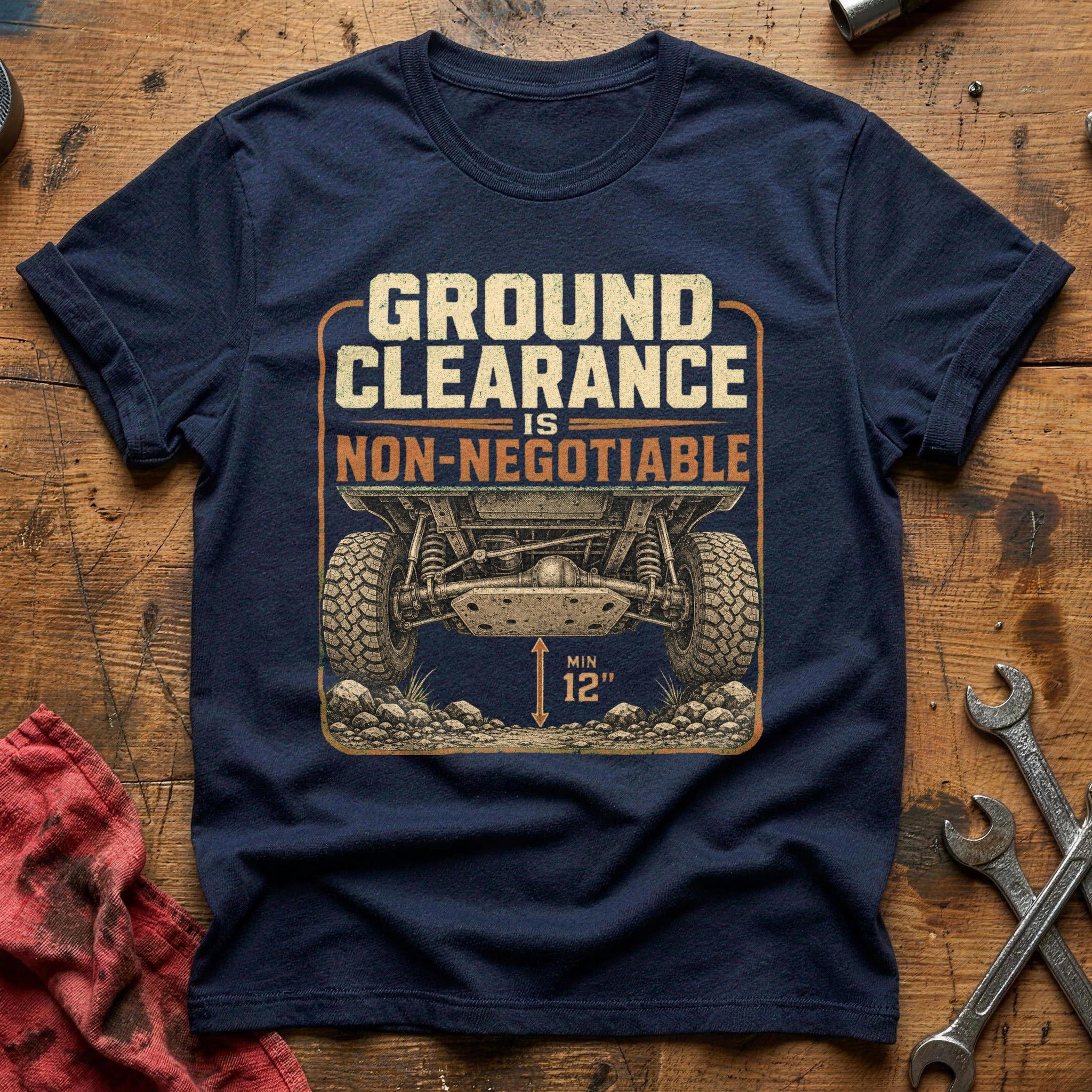 Ground Clearance is Non-negotiable T-Shirt - Navy