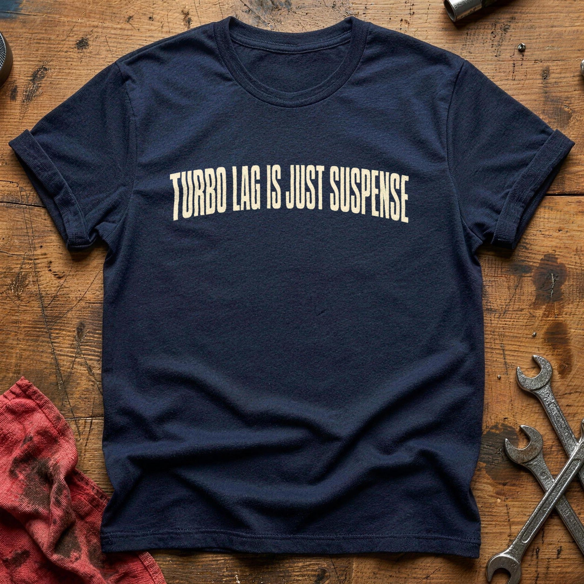 Turbo Lag is Just Suspense T-Shirt - Navy