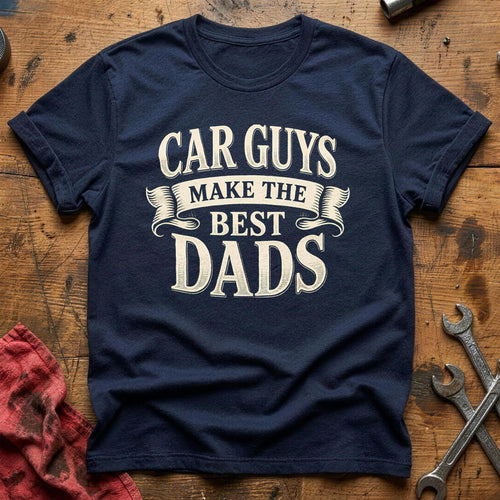 Car Guys Make The Best Dads 91 T-Shirt - Navy