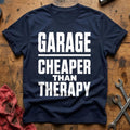 Garage Cheaper Than Therapy 86 T-Shirt - Navy