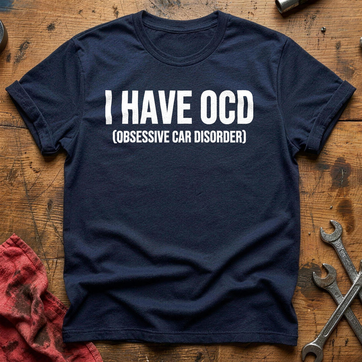 I Have OCD Obsessive Car Disorder 53 T-Shirt - Navy