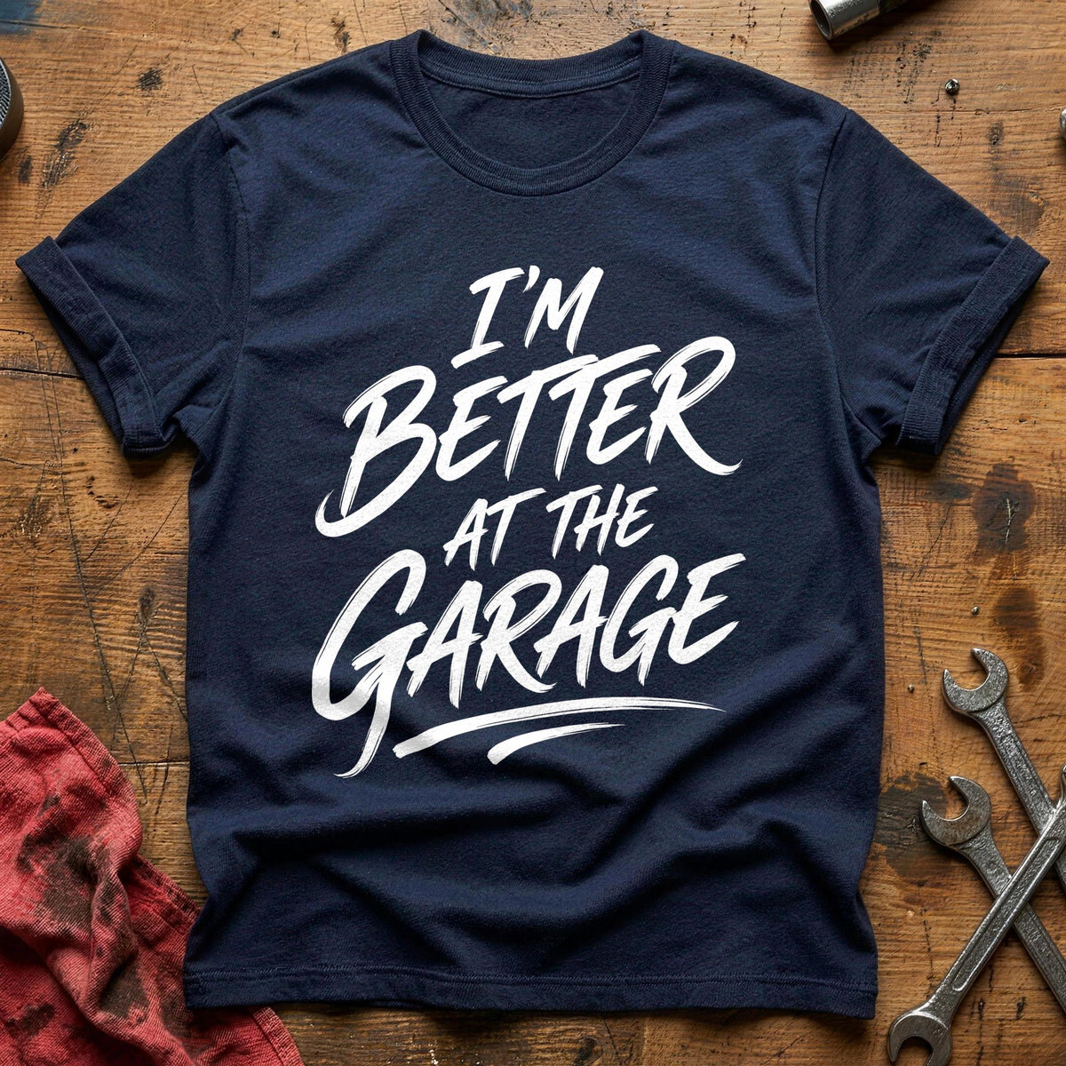 I'm Better At The Garage 41 T-Shirt - Navy
