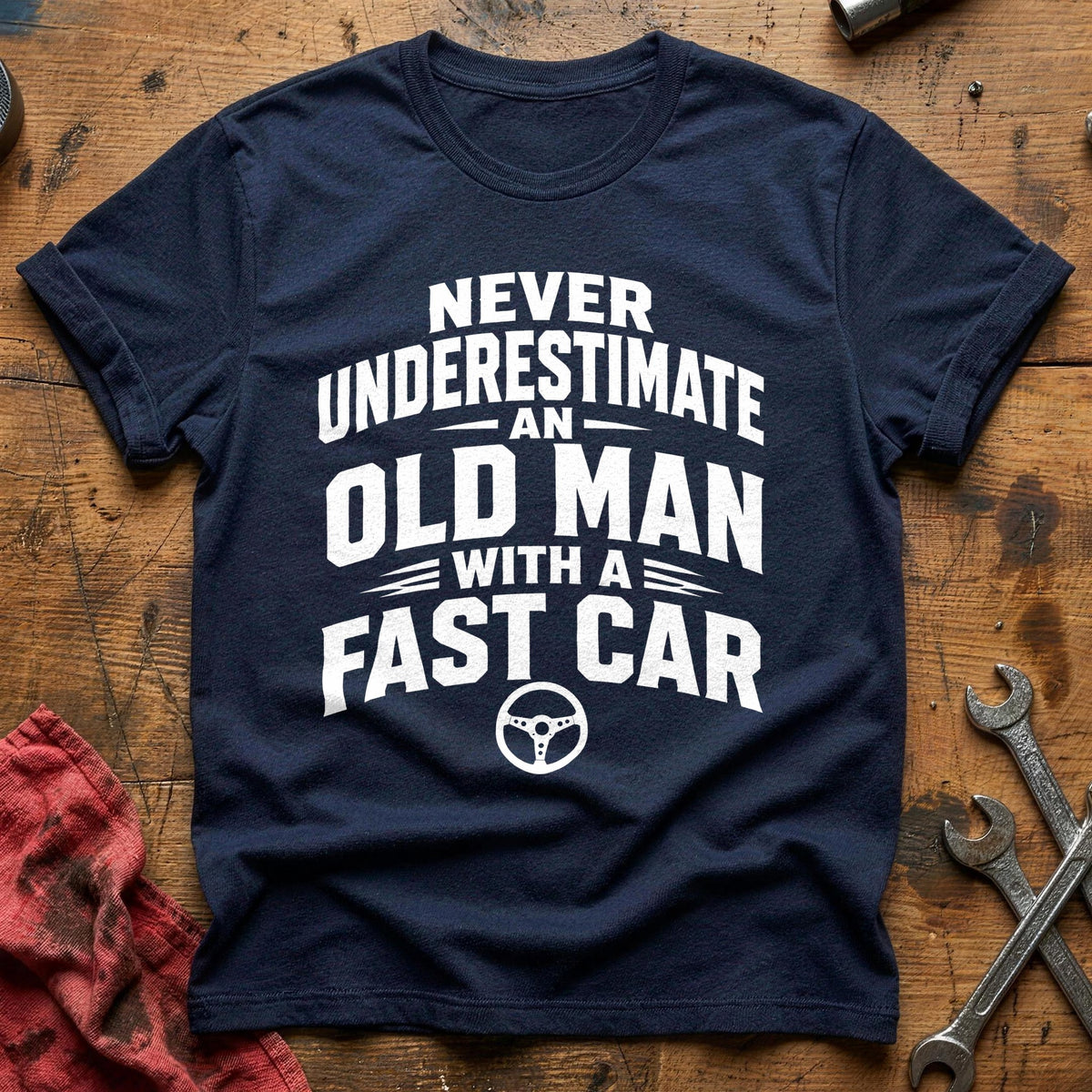 Never Underestimate An Old Man With A Fast Car 68 T-Shirt - Navy