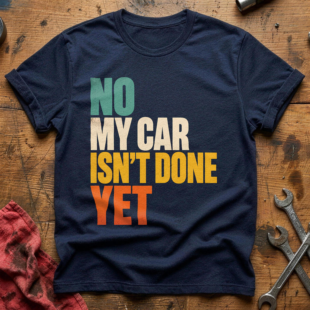 No My Car Isn't Done Yet 35 T-Shirt - Navy