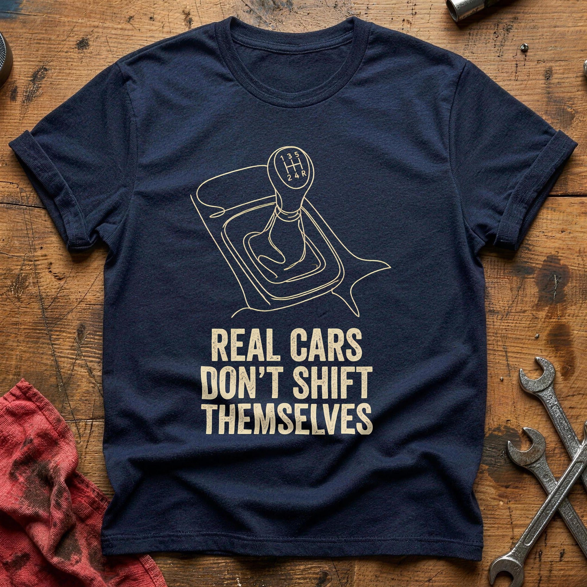 Real Cars Dont Shift Themselves 46 T-Shirt - Navy