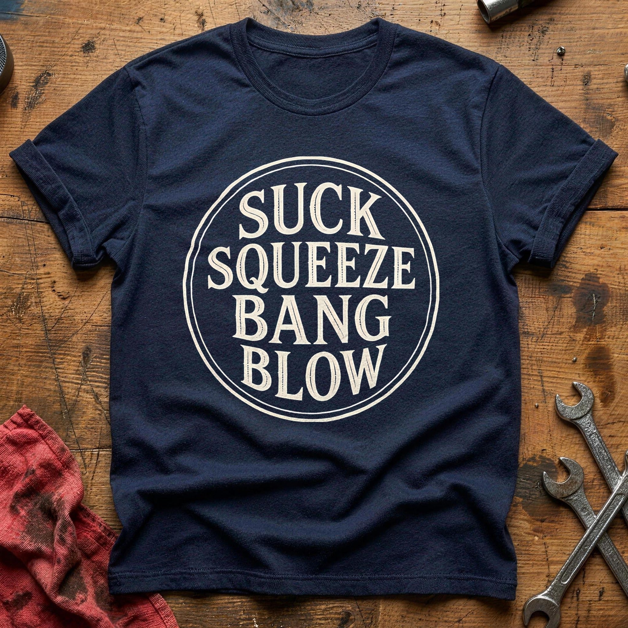 Suck Squeeze Bang Blow 12 T-Shirt - Navy