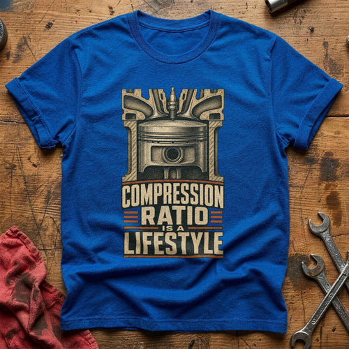 Compression Ratio is a Lifestyle T-Shirt - Royal