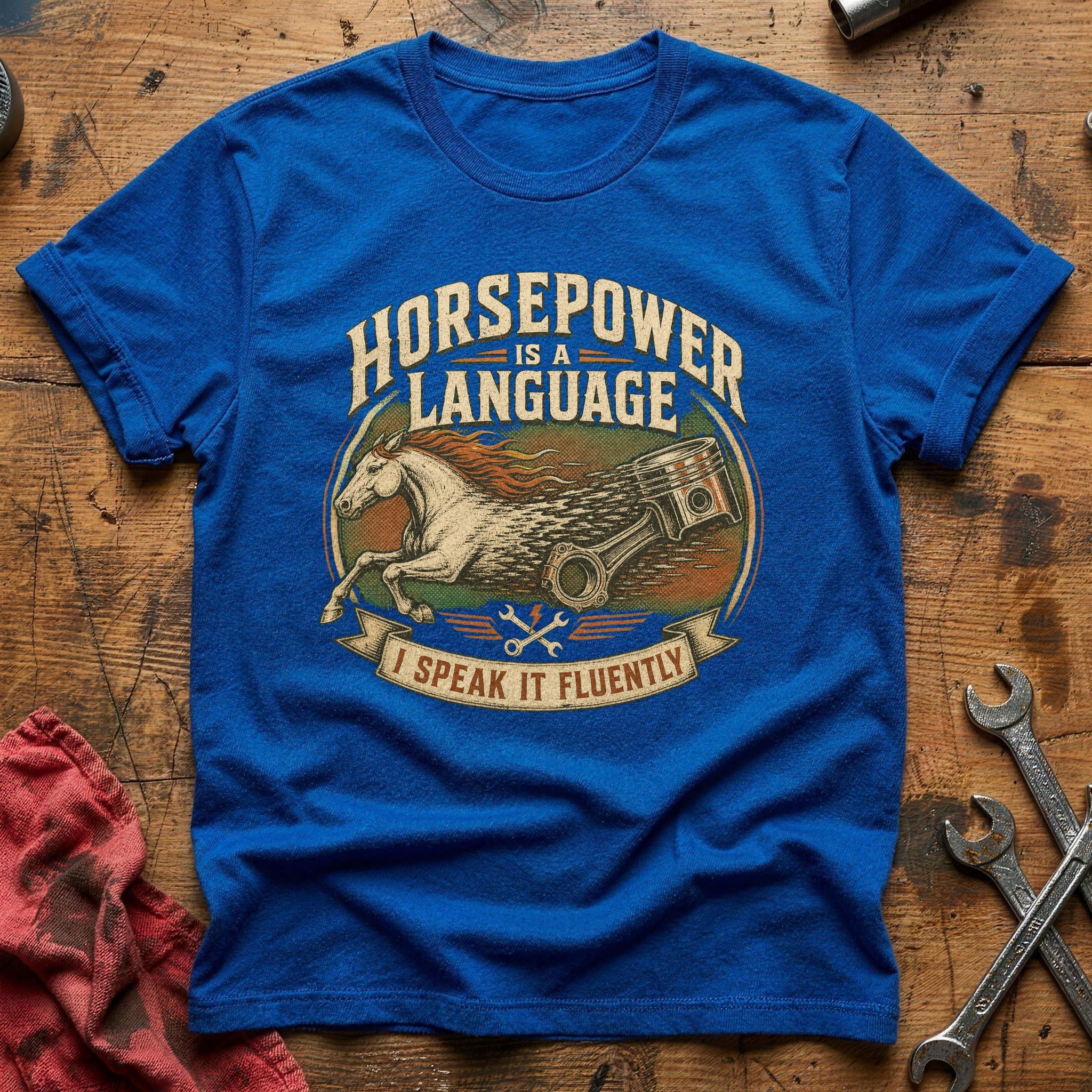 Horsepower is a Language T-Shirt - Royal