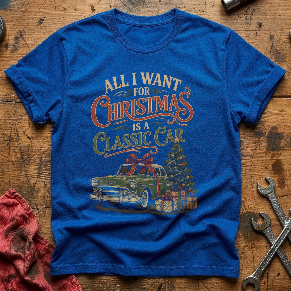 All I Want For Christmas Is A Classic Car 25 T-Shirt - Royal