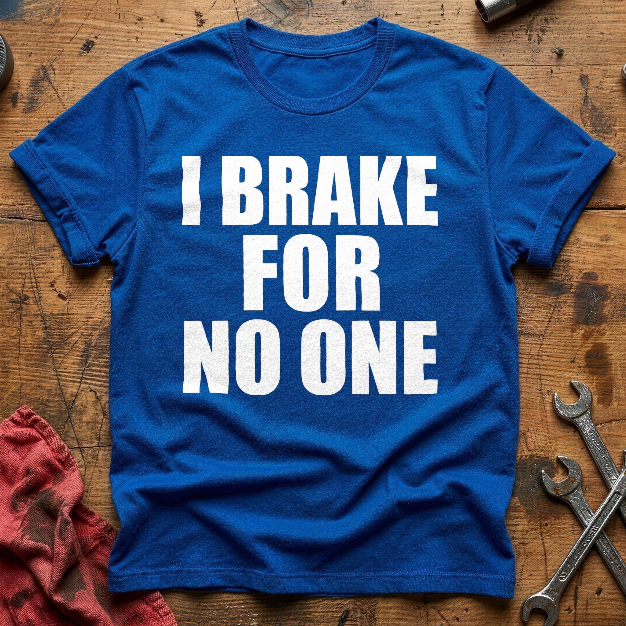 Brake for Nobody T-Shirt - Royal