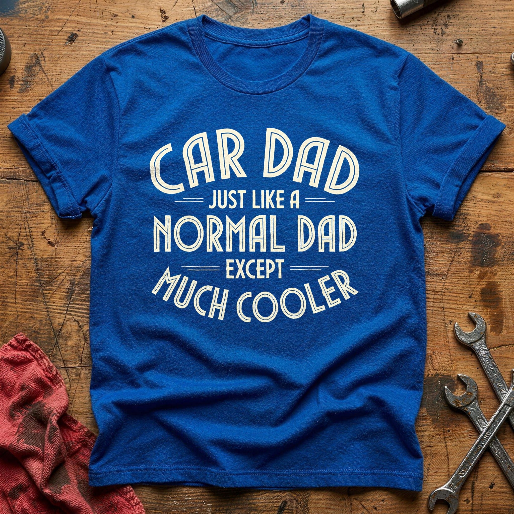 Car Dad Just Like A Normal Dad 19 T-Shirt - Royal