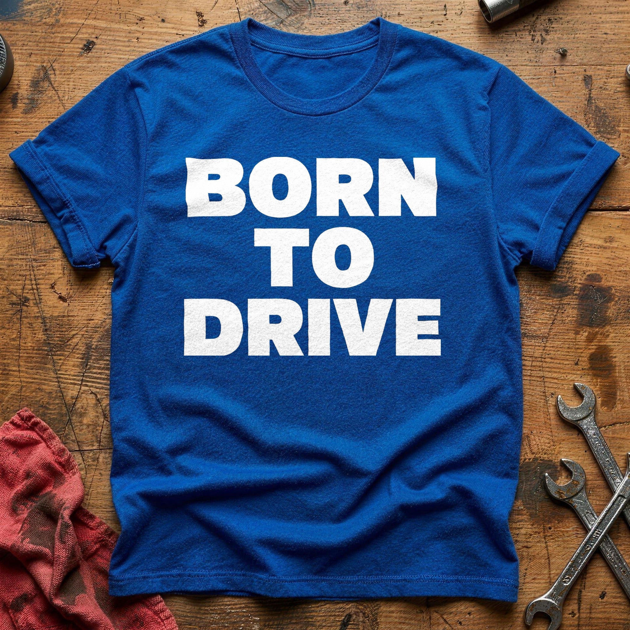 Drive or Die Trying T-Shirt - Royal