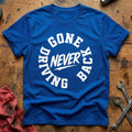 Gone Driving Never Back 74 T-Shirt - Royal
