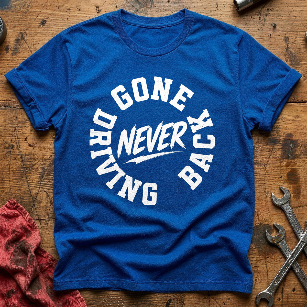 Gone Driving Never Back 74 T-Shirt - Royal