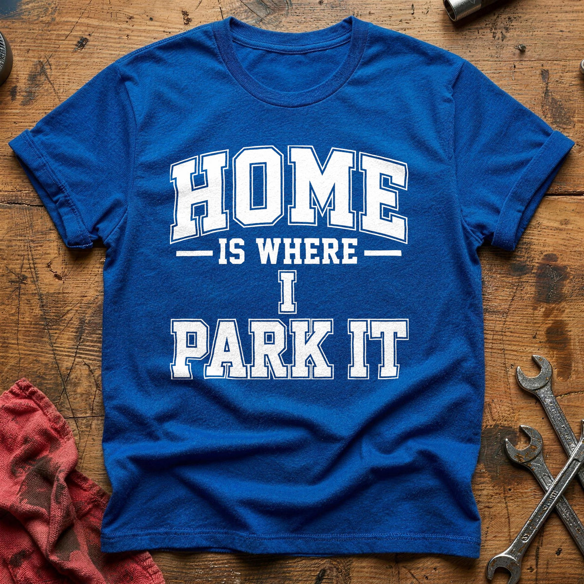 Home Is Where I Park It 56 T-Shirt - Royal