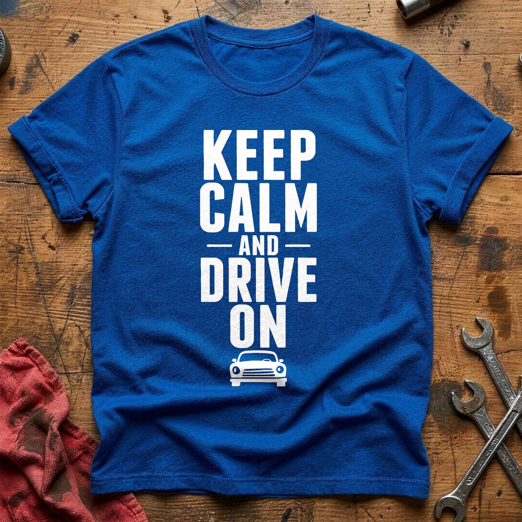 Keep Calm Drive On 42 T-Shirt - Royal