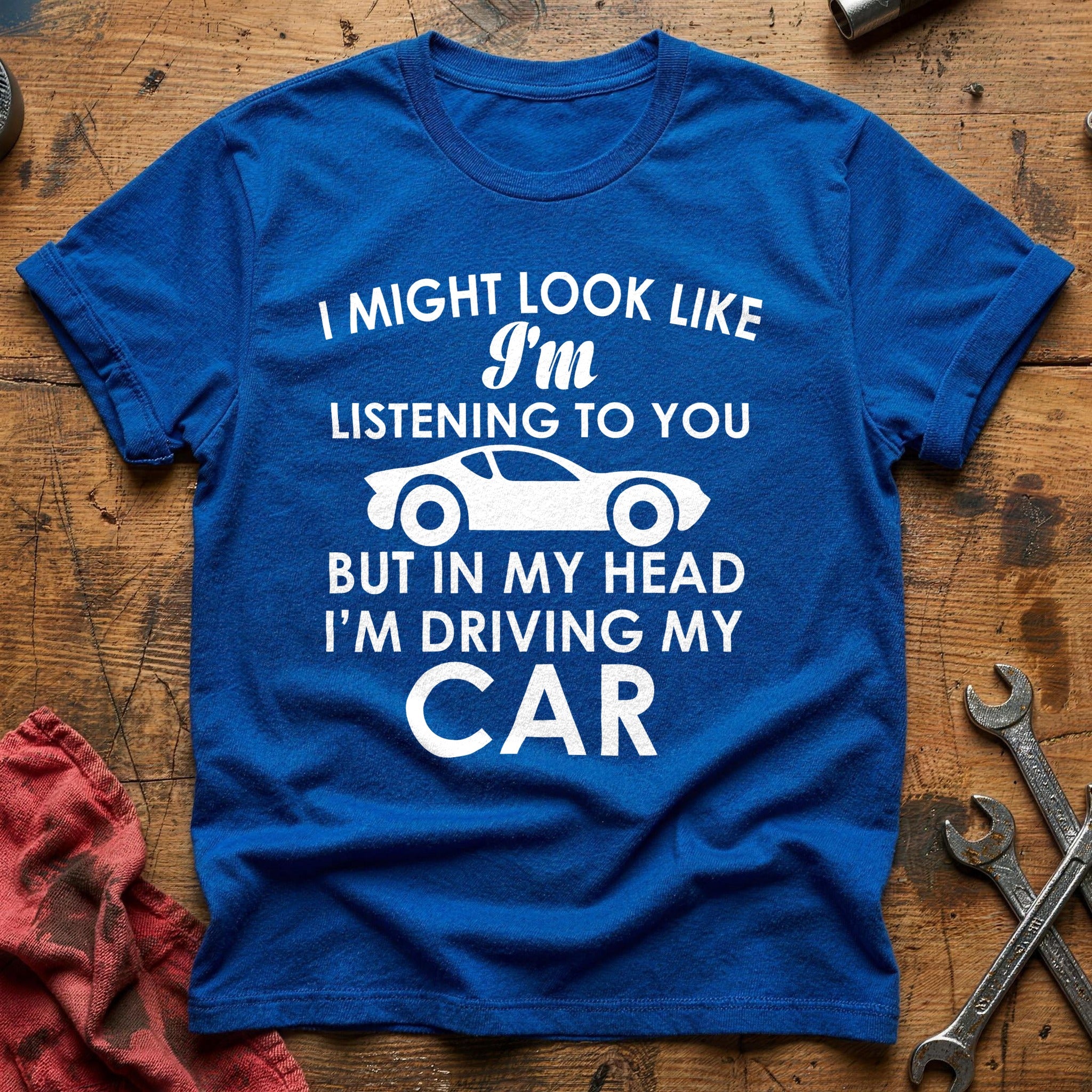 Look like i'm listening my car T-Shirt - Royal