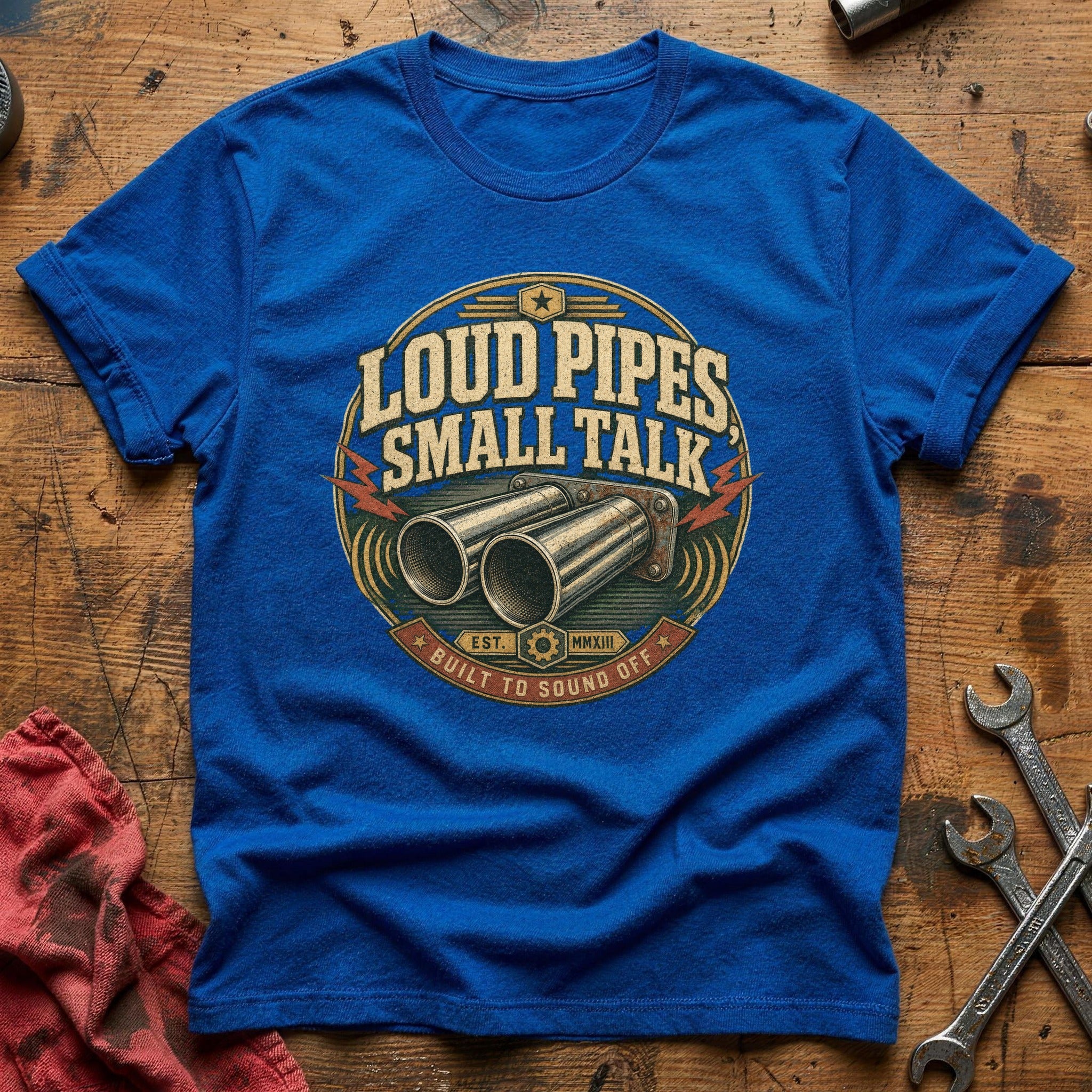 Loud Pipes, Small Talk - Royal