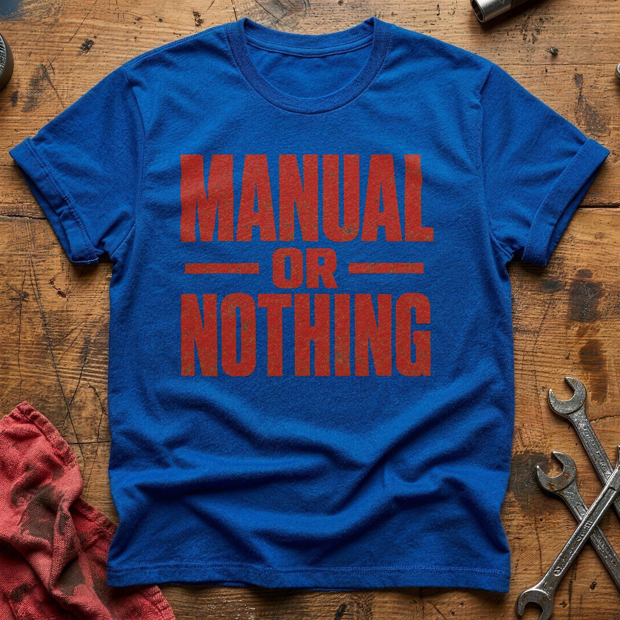 Manual or Nothing T-Shirt - Royal
