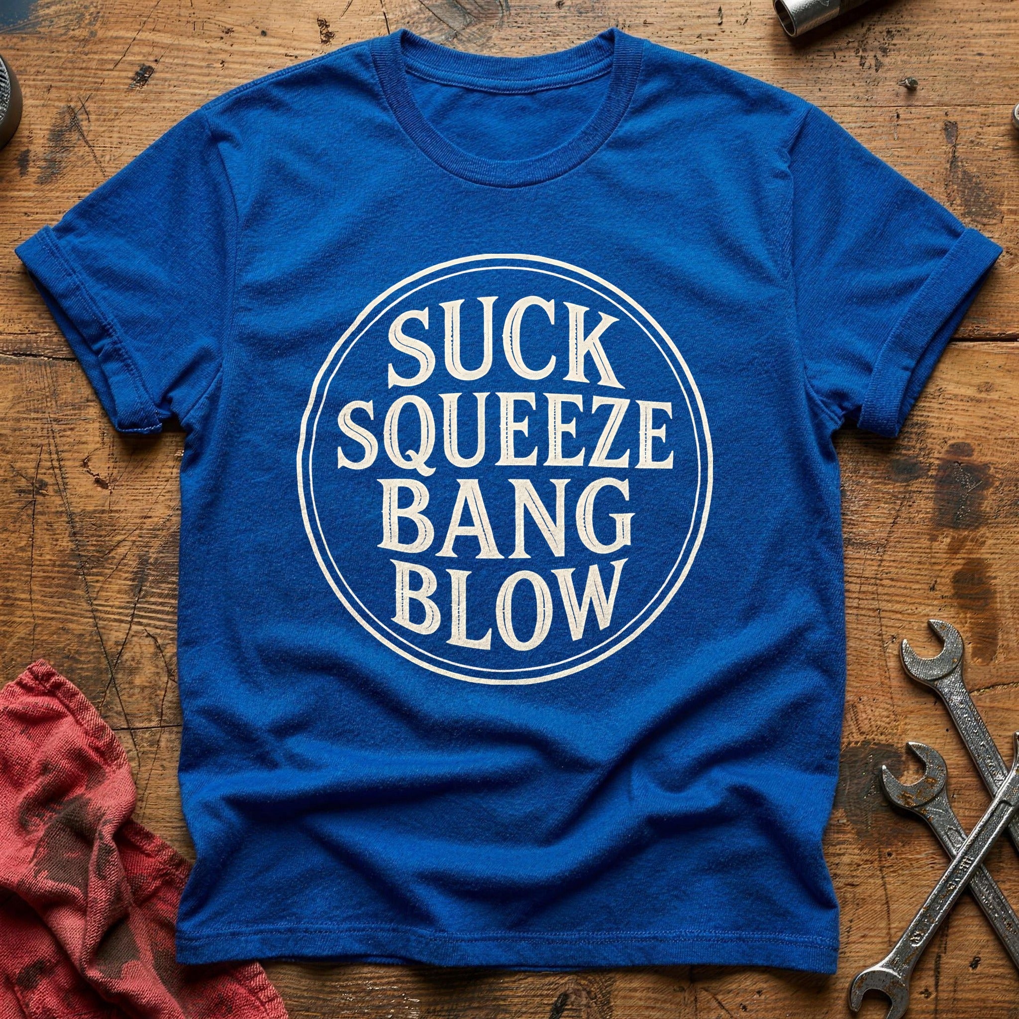 Suck Squeeze Bang Blow 12 T-Shirt - Royal