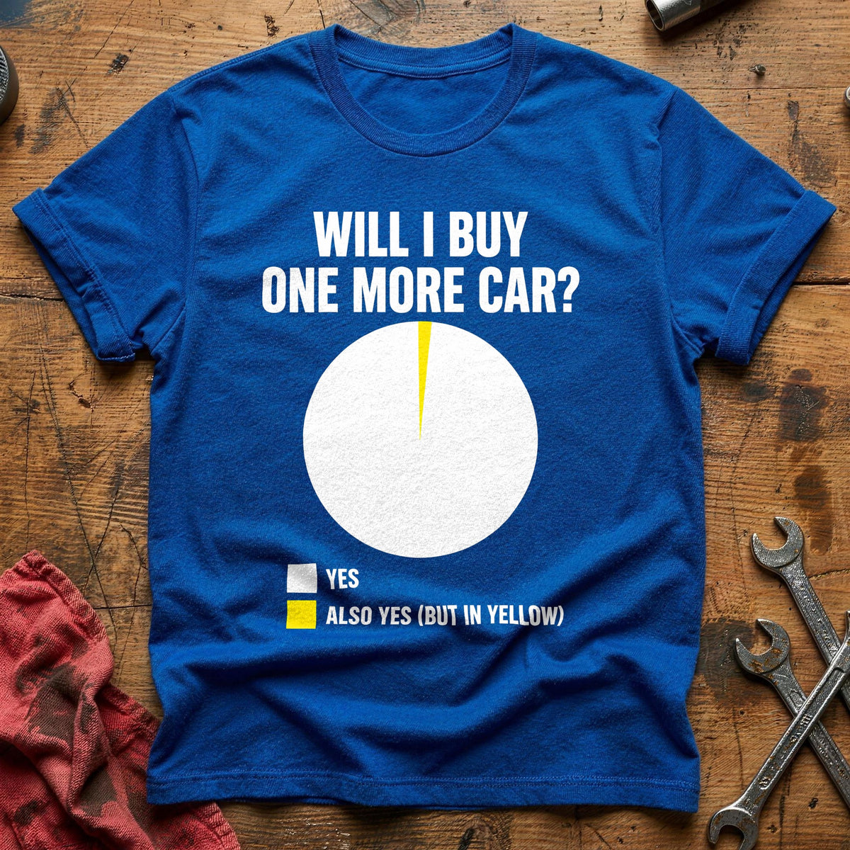 Will I Buy One More Car Yes 52 T-Shirt - Royal