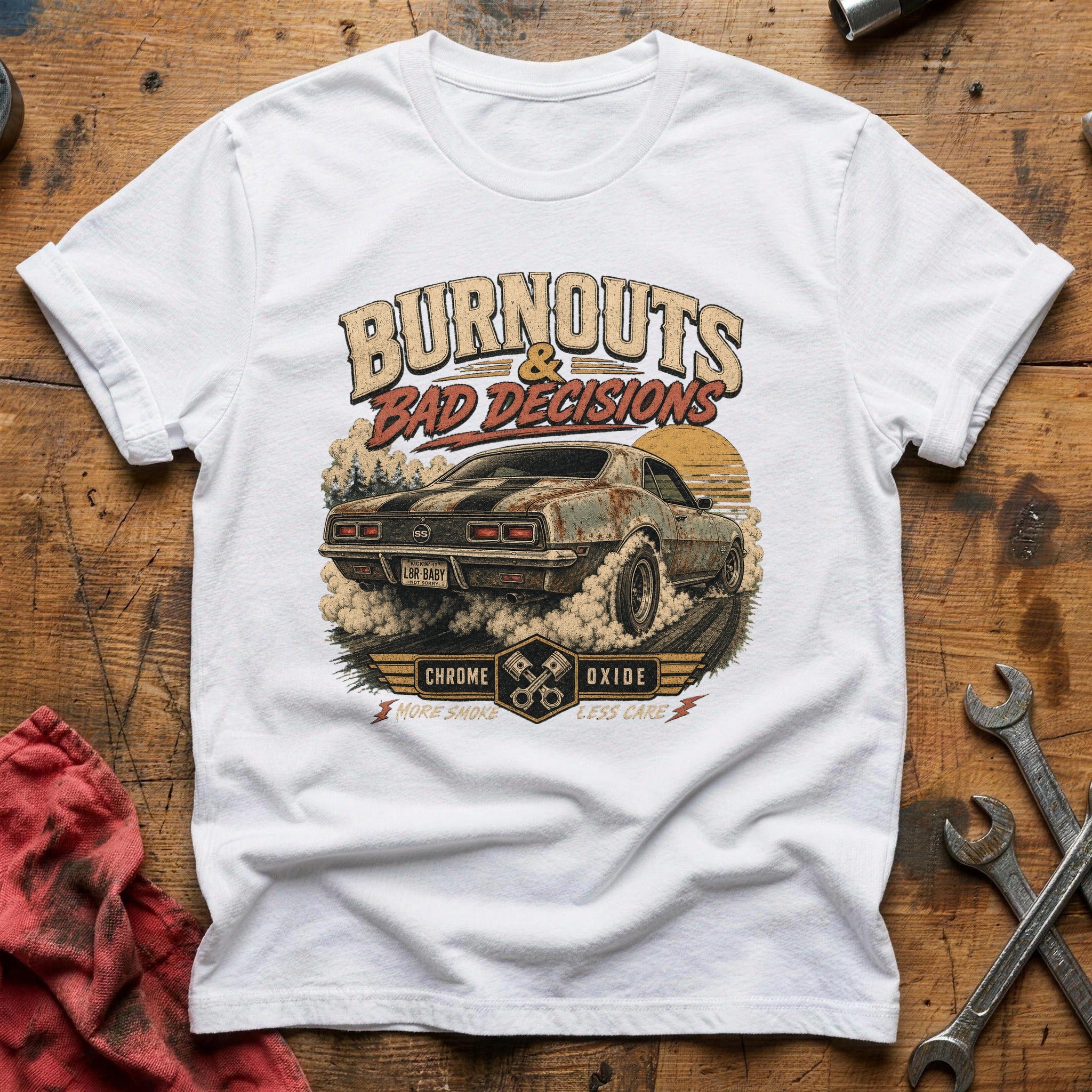 Burnouts & Bad Decisions T-Shirt - White