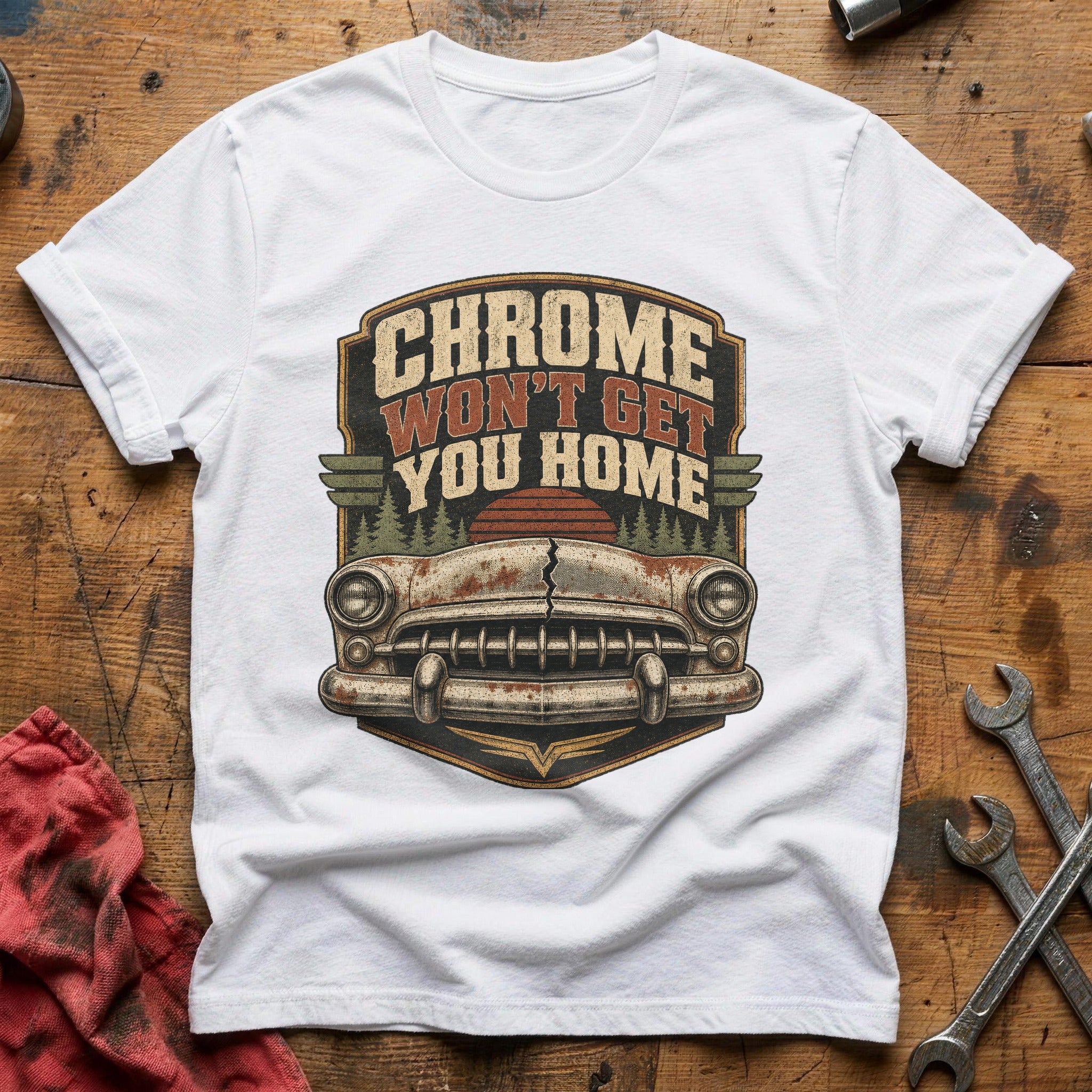 Chrome Won't Get You Home T-Shirt - White